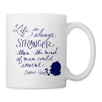 Life is always stranger - Mug - white - Right