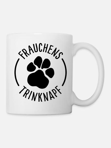 Tasse für Hundebesitzerinnen - Frauchens Trinknapf - Tasse - Weiß