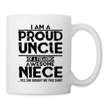 I'm A Proud Uncle Of A Freaking Awesome Niece - Mug - white - Right