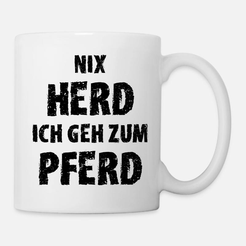 Nix Herd Ich Geh Zum Pferd - Tasse - Weiß