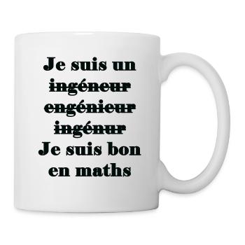Ingénieur - Je suis bon en maths - Mug blanc - blanc - Droite