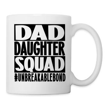 Dad Daughter Squad - Tasse - Weiß - Rechts