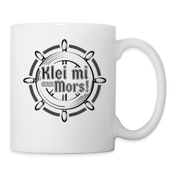 klei mi ann Mors schwarz - Tasse - Weiß - Rechts