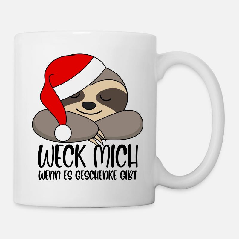 Faultier Santa Weck mich wenn es Geschenke gibt - Tasse - Weiß