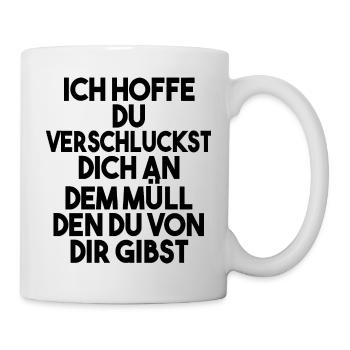 Lustige Sprüche Witzige Sprüche Geschenk - Tasse - Weiß - Rechts