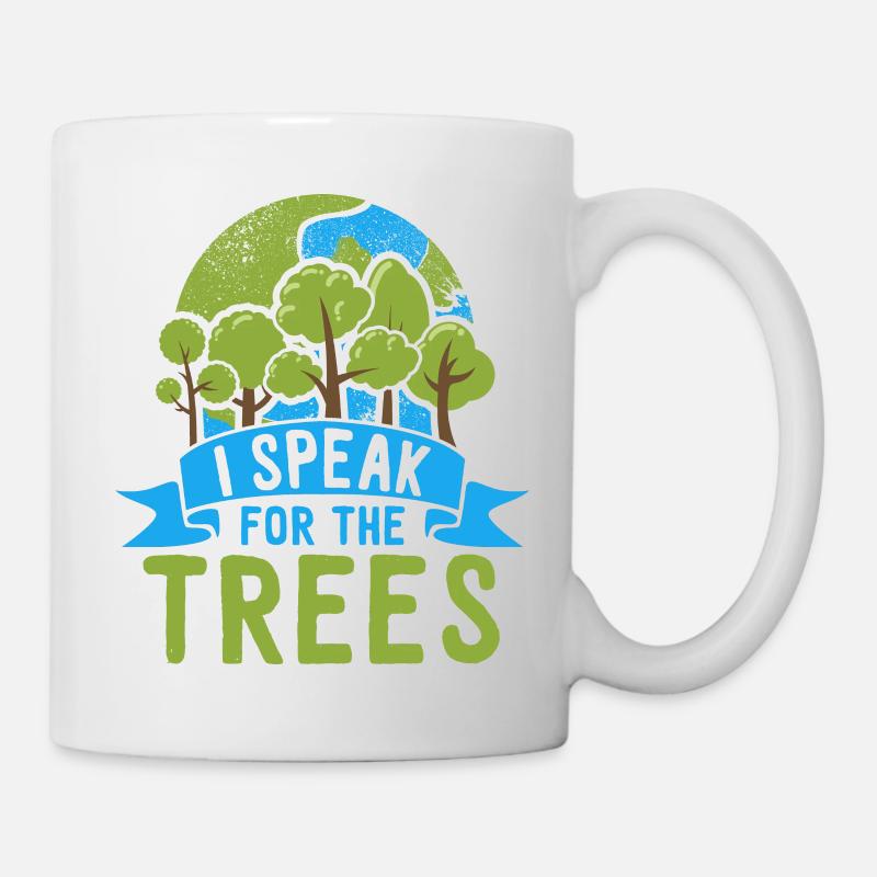 Nature Lover Awareness I Speak For The Trees - Mug - white