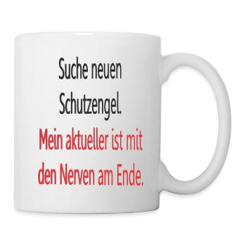 Spruch Schutzengel - Tasse - Weiß - Rechts
