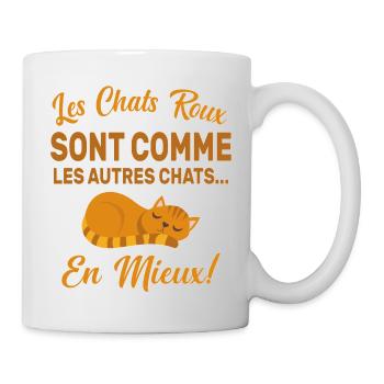 Chats Roux Sont Comme Les Autres Chats En Mieux - Mug blanc - blanc - Droite