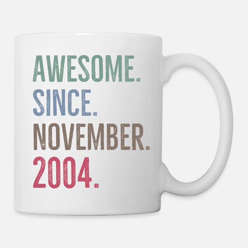 Awesome Since November 2004 - Mug - white