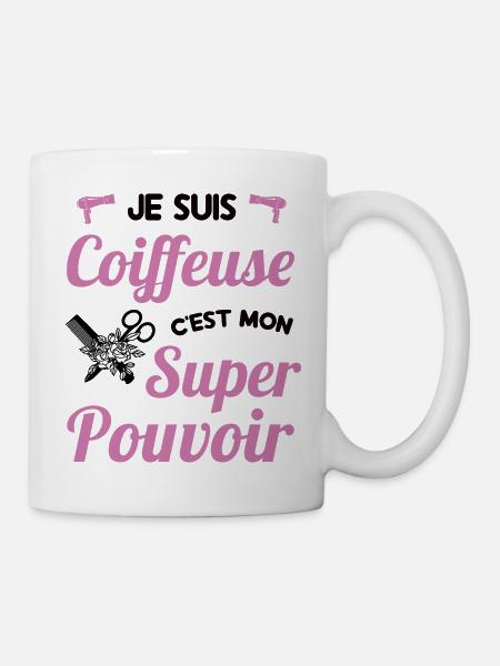 Je suis coiffeuse c'est mon super pouvoir humour - Mug blanc - blanc
