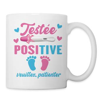 Testée Positive Veuillez Patienter Grossesse - Mug blanc - blanc - Droite