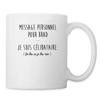 Je suis célibataire - Mug blanc - blanc - Droite