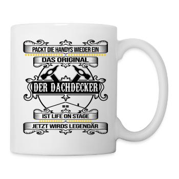 dachdecker legendärer roofer dach decken - Tasse - Weiß - Rechts