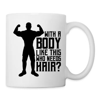 Qui a besoin de cheveux en disant - Mug blanc - blanc - Droite