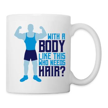 Qui a besoin de cheveux en disant - Mug blanc - blanc - Droite