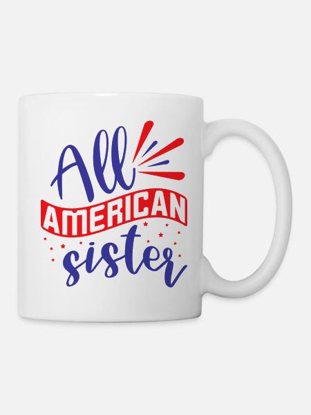 Alle amerikanischen Schwestern - Tasse - Weiß