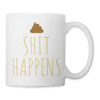 Shit happens Kot Haufen - Tasse - Weiß - Rechts