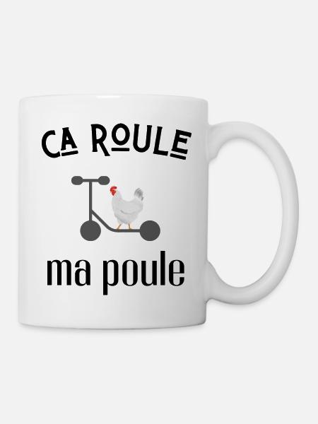 ca roule ma poule - Mug blanc - blanc