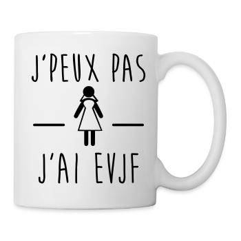 je peux pas j'ai EVJF, enterrement de vie de jeune - Mug blanc - blanc - Droite