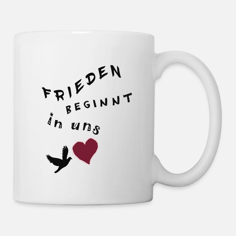 Frieden beginnt in uns - Tasse - Weiß