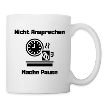Mache Pause - Tasse - Weiß - Rechts