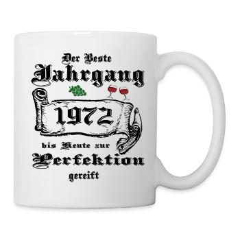 Bester Jahrgang 1972 Heute zur Perfektion gereift - Tasse - Weiß - Rechts