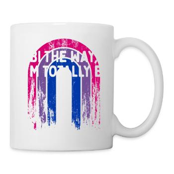 Bi the Way, I'm Totally Bi Bisexual LGBTQ Bi - Mug - white - Right