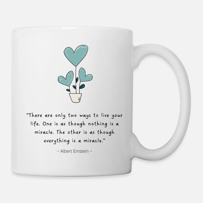 Live life as a miracle - Tasse - Weiß