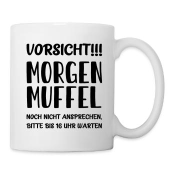 Morgenmuffel - Noch nicht ansprechen Bitte warten - Tasse - Weiß - Rechts