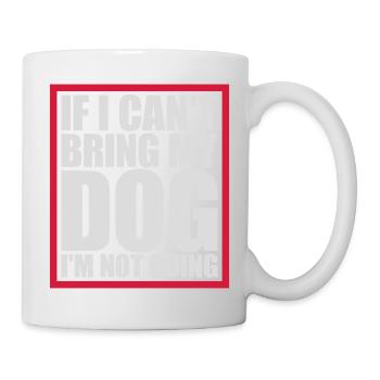 Citation Apportez mon chien - Mug blanc - blanc - Droite