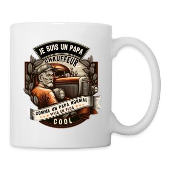 je suis un papa chauffeur,chauffeur routier,papa - Mug blanc - blanc - Droite