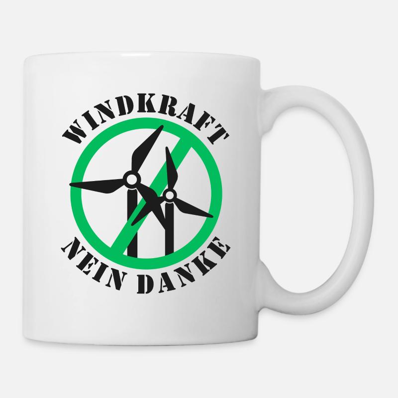 Windkraft Nein Danke - Tasse - Weiß