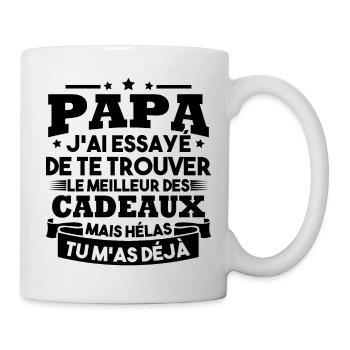 Papa J'ai Essayé De Te Trouver Le Meilleur Cadeau - Mug blanc - blanc - Droite