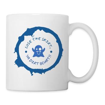 Verliere den Rock, du Dreck! - Tasse - Weiß - Rechts