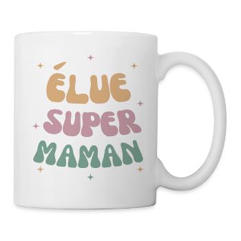 Élue super maman cadeau fête des mères - Mug blanc - blanc - Droite