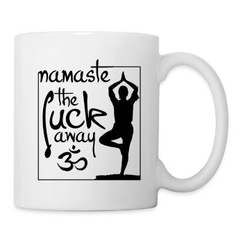 Namaste le f** loin - Mug blanc - blanc - Droite