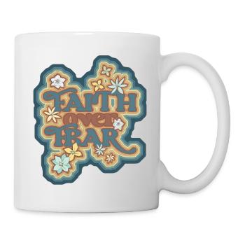 Faith over fear - Mug - white - Right
