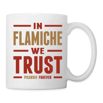 In Flamiche we trust - Mug blanc - blanc - Droite