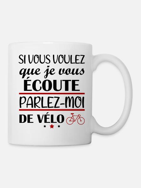Si vous voulez que je vous écoute vélo, cycliste - Mug blanc - blanc