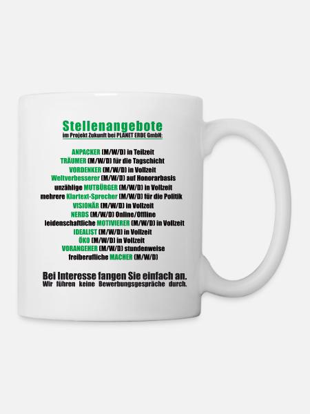 Rettet den PLANET ERDE - aktuelle Stellenangebote - Tasse - Weiß