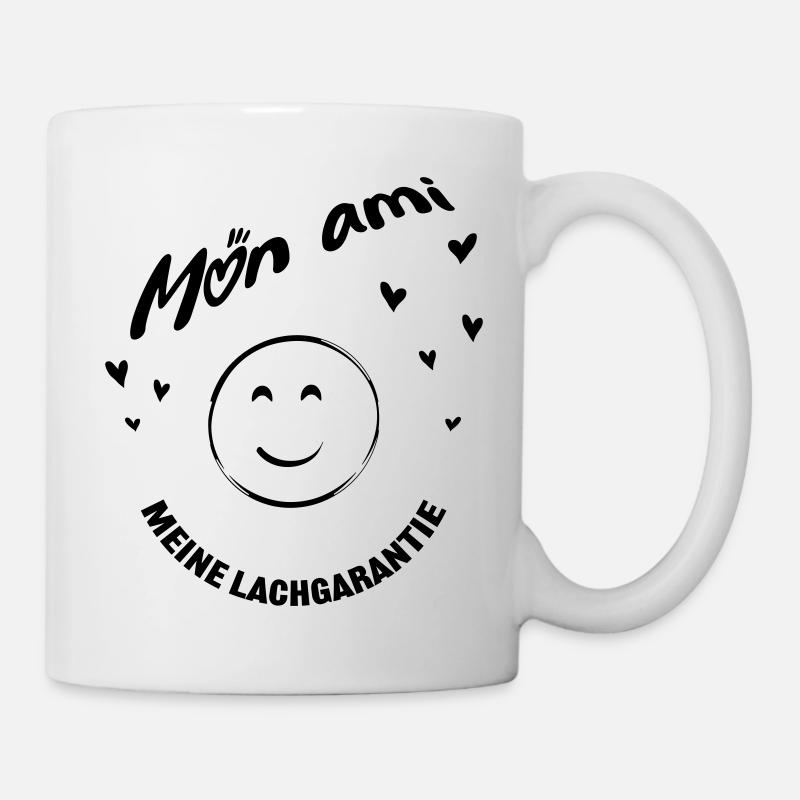 Mon ami - meine Lachgarantie :) mein Freund - Tasse - Weiß