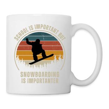 Schule ist wichtig, aber Snowboarden ist wichtig - Tasse - Weiß - Rechts