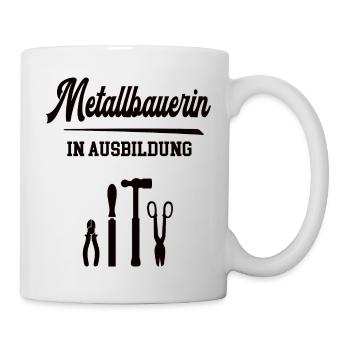 Metallbauerin Ausbildung Azubine Metallbau Lehre - Tasse - Weiß - Rechts