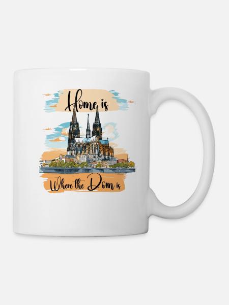 Home is where the Dom is - Tasse - Weiß