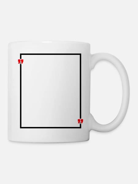 Rahmen mit Anführungszeichen - Tasse - Weiß
