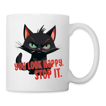Katze lustig You look happy stop it angry cat fun - Tasse - Weiß - Rechts