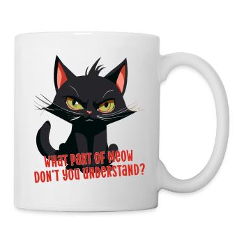 Chat disant drôle chat en colère miaulement amusant - Mug blanc - blanc - Droite