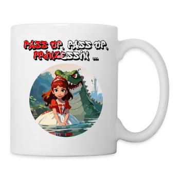 Pass op Prinzessin! - Shirt Köln Karneval - Tasse - Weiß - Rechts