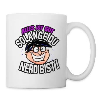 Alles ist gut solange du Nerd bist Lila Blau - Tasse - Weiß - Rechts