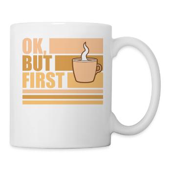 But First Coffee Funny Addicted Caffeine Lover - Mug - white - Right